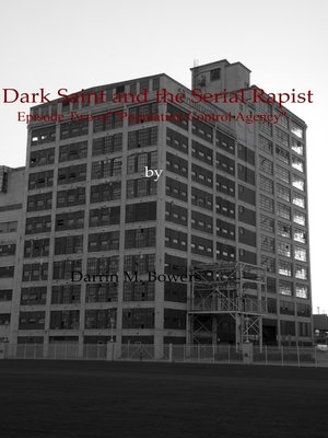 cover image of Dark Saint and the Serial Rapist